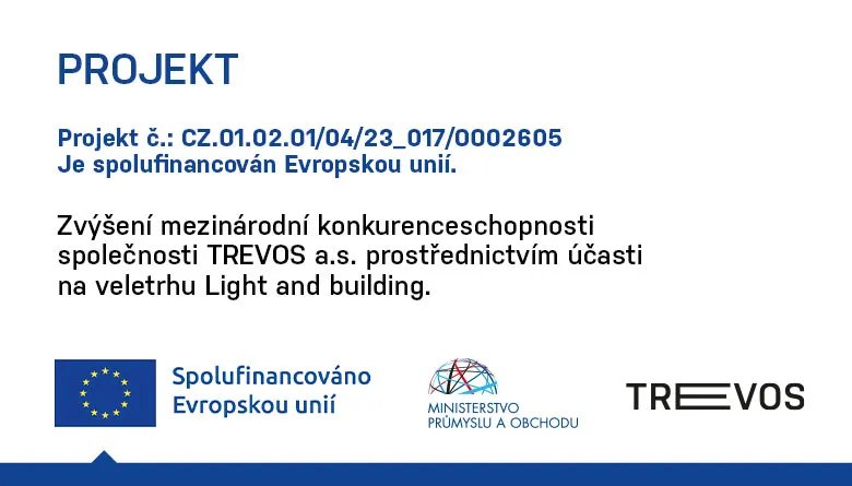 Zvýšení mezinárodní konkurenceschopnosti společnosti TREVOS, a.s. prostřednictvím účasti na veletrhu Light and Building