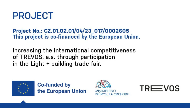 Project: Increasing the international competitiveness of TREVOS, a.s. through participation in the Light and Building trade fair