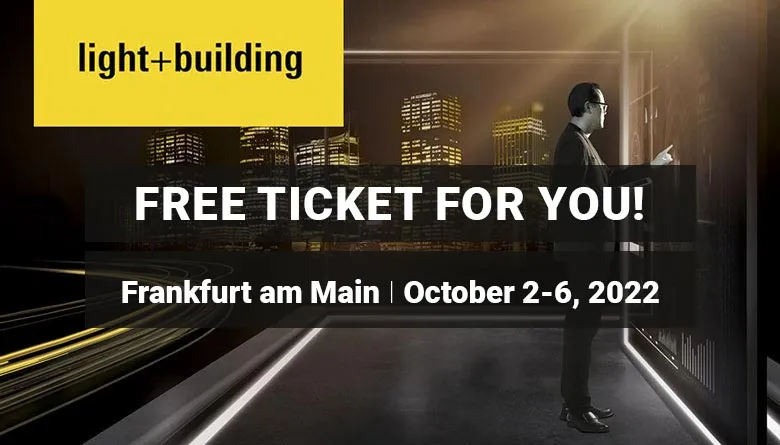 Save the date! Look forward to seeing you at the Light + Building fair in Frankfurt am Main